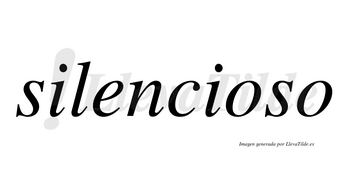 Silencioso  no lleva tilde con vocal tónica en la primera «o»