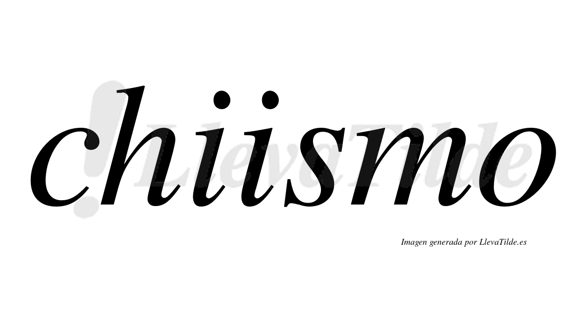 Chiismo  no lleva tilde con vocal tónica en la segunda "i"