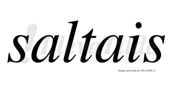 Saltais no lleva tilde con vocal tónica en la primera «a»