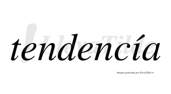 Tendencía  lleva tilde con vocal tónica en la «i»