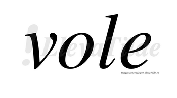 Vole no lleva tilde con vocal tónica en la «o»