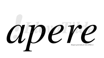 Apere  no lleva tilde con vocal tónica en la primera «e»