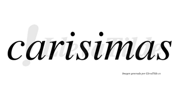 Carisimas no lleva tilde con vocal tónica en la segunda «i»