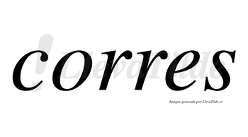 Corres no lleva tilde con vocal tónica en la «o»