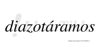 Diazotáramos  lleva tilde con vocal tónica en la segunda «a»