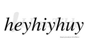 Heyhiyhuy  no lleva tilde con vocal tónica en la «u»