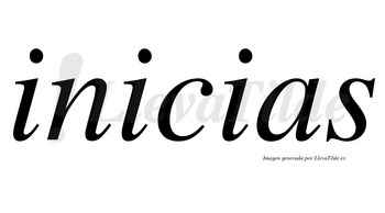 Inicias  no lleva tilde con vocal tónica en la segunda «i»