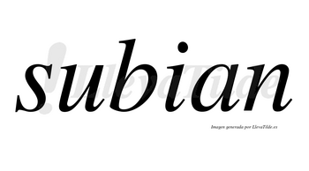 Subian no lleva tilde con vocal tónica en la «u»