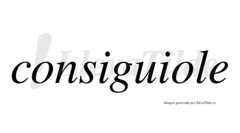 Consiguiole  no lleva tilde con vocal tónica en la segunda «o»