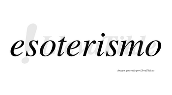 Esoterismo  no lleva tilde con vocal tónica en la «i»