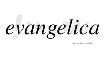 Evangelica  no lleva tilde con vocal tónica en la «i»
