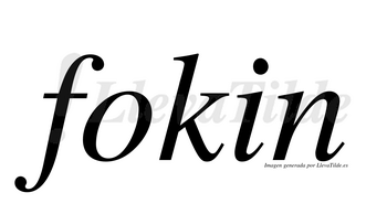 Fokin  no lleva tilde con vocal tónica en la «o»