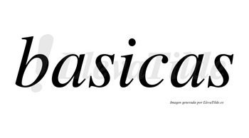 Basicas no lleva tilde con vocal tónica en la «i»