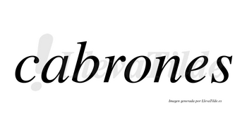 Cabrones  no lleva tilde con vocal tónica en la «o»
