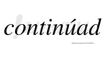 Continúad lleva tilde con vocal tónica en la «u»