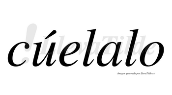 Cúelalo  lleva tilde con vocal tónica en la «u»