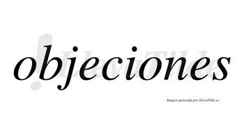 Objeciones no lleva tilde con vocal tónica en la segunda «o»
