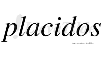 Placidos no lleva tilde con vocal tónica en la «i»