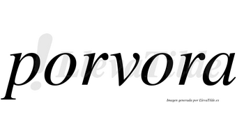 Porvora no lleva tilde con vocal tónica en la segunda «o»