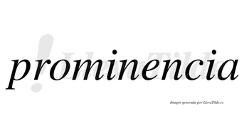 Prominencia no lleva tilde con vocal tónica en la «e»