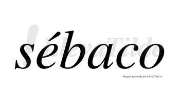 Sébaco  lleva tilde con vocal tónica en la «e»
