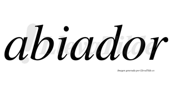 Abiador no lleva tilde con vocal tónica en la «o»