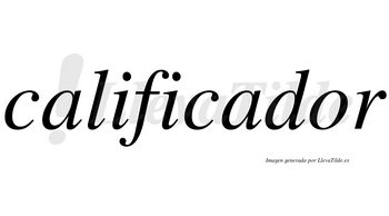Calificador no lleva tilde con vocal tónica en la «o»
