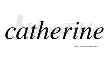 Catherine  no lleva tilde con vocal tónica en la «i»