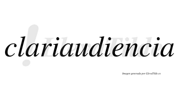 Clariaudiencia  no lleva tilde con vocal tónica en la «e»