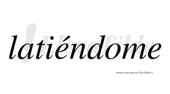 Latiéndome  lleva tilde con vocal tónica en la primera «e»