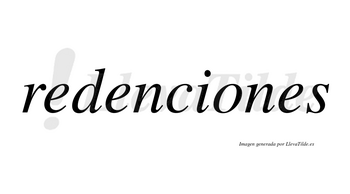 Redenciones no lleva tilde con vocal tónica en la «o»