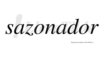 Sazonador no lleva tilde con vocal tónica en la segunda «o»