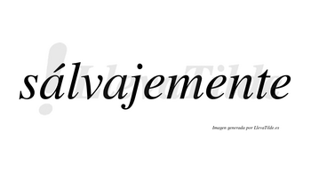Sálvajemente lleva tilde con vocal tónica en la primera «a»