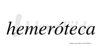 Hemeróteca  lleva tilde con vocal tónica en la «o»