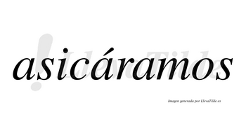 Asicáramos  lleva tilde con vocal tónica en la segunda «a»