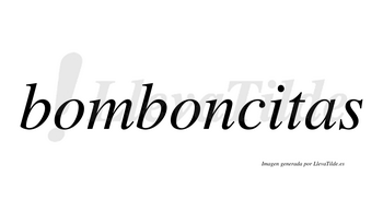 Bomboncitas  no lleva tilde con vocal tónica en la «i»