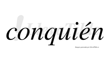 Conquién  lleva tilde con vocal tónica en la «e»