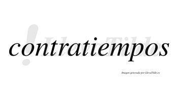 Contratiempos  no lleva tilde con vocal tónica en la «e»