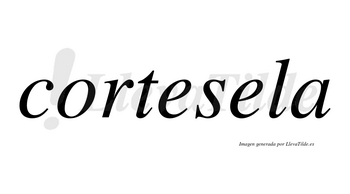 Cortesela no lleva tilde con vocal tónica en la segunda «e»