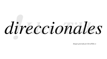 Direccionales no lleva tilde con vocal tónica en la «a»