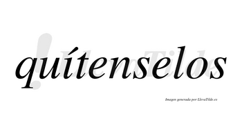 Quítenselos  lleva tilde con vocal tónica en la «i»