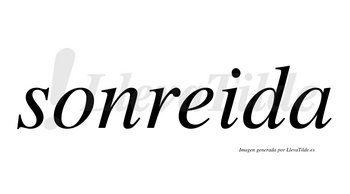 Sonreida  no lleva tilde con vocal tónica en la «e»