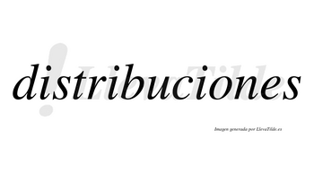 Distribuciones  no lleva tilde con vocal tónica en la «o»