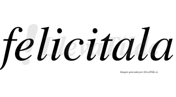 Felicitala no lleva tilde con vocal tónica en la primera «a»
