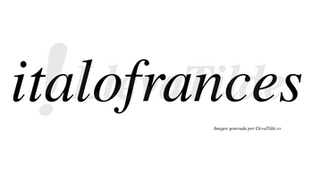 Italofrances no lleva tilde con vocal tónica en la segunda «a»
