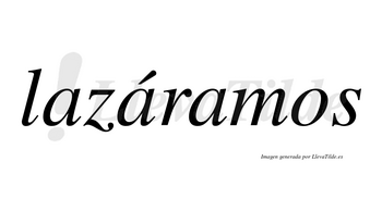 Lazáramos  lleva tilde con vocal tónica en la segunda «a»