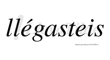 Llégasteis lleva tilde con vocal tónica en la primera «e»
