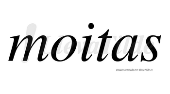 Moitas no lleva tilde con vocal tónica en la «o»