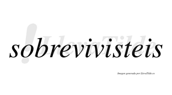 Sobrevivisteis  no lleva tilde con vocal tónica en la segunda «i»