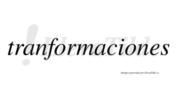 Tranformaciones  no lleva tilde con vocal tónica en la segunda «o»